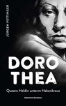 DOROTHEA - Jürgen Pettinger - 9783218014052