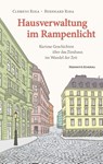 Hausverwaltung im Rampenlicht - Clemens Riha ; Bernhard Riha - 9783218014281