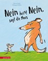 "Nein heißt Nein", sagt die Maus - Martin Fuchs - 9783219118063