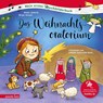 Das Weihnachtsoratorium (Mein erstes Musikbilderbuch mit CD und zum Streamen, Bd.) - Heinz Janisch - 9783219120158