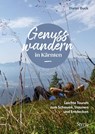 Genusswandern in Kärnten - Dieter Buck - 9783222136795