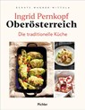 Oberösterreich - Ingrid Pernkopf ; Renate Wagner-Wittula - 9783222140426