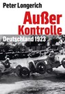 Außer Kontrolle - Peter Longerich - 9783222151026