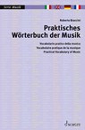 Praktisches Worterbuch Der Musik - Roberto Braccini - 9783254082794