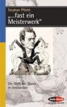 Fast ein Meisterwerk - Stephan Pflicht - 9783254083500