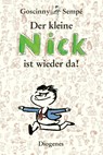 Der kleine Nick ist wieder da! - René Goscinny ; Sempé - 9783257011210