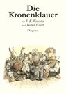 Die Kronenklauer - Friedrich Karl Waechter ; Bernd Eilert - 9783257011319