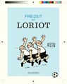Freizeit mit Loriot - Loriot - 9783257021691