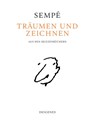 Träumen und zeichnen - Jean-Jacques Sempé - 9783257021868