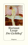 Der Lichthof - Hartmut Lange - 9783257070958