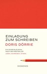 Einladung zum Schreiben - Doris Dörrie - 9783257071108