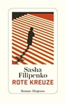 Rote Kreuze - Sasha Filipenko - 9783257071245
