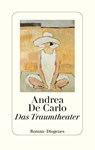 Das Traumtheater - Andrea De Carlo - 9783257072266
