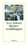 Meistererzählungen - Leo N. Tolstoi - 9783257217001