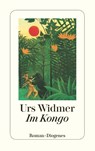 Im Kongo - Urs Widmer - 9783257230109