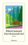 Durcheinandertal - Friedrich Dürrenmatt - 9783257230673