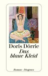 Das blaue Kleid - Doris Dörrie - 9783257233766