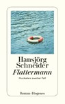 Flattermann - Hansjörg Schneider - 9783257240023