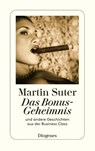 Das Bonus-Geheimnis und andere Geschichten aus der Business Class - Martin Suter - 9783257240313