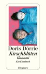 Kirschblüten - Doris Dörrie - 9783257240672
