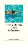 Alles inklusive - Doris Dörrie - 9783257241938