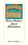Zwei Bärinnen - Meir Shalev - 9783257243536
