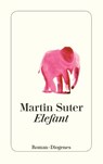 Elefant - Martin Suter - 9783257244700