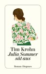 Julia Sommer sät aus - Tim Krohn - 9783257245011