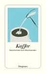 Kaffee - Margaux de Weck ; Elke Ritzlmayr - 9783257246735