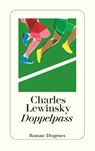 Doppelpass - Charles Lewinsky - 9783257246964