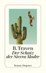Der Schatz der Sierra Madre - B. Traven - 9783257247183