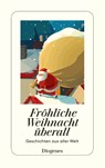 Fröhliche Weihnacht überall - Elke Ritzlmayr - 9783257247244