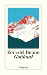 Gotthard - Zora del Buono - 9783257247466