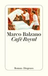 Café Royal - Marco Balzano - 9783257248296