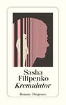 Kremulator - Sasha Filipenko - 9783257248333