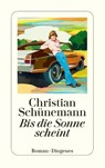 Bis die Sonne scheint - Christian Schünemann - 9783257248494