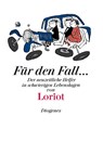Für den Fall... - Loriot - 9783257510027