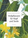 Heilpflanzen für Kopf und Seele - Nicolette Perry ; Elaine Perry - 9783258080413