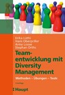 Teamentwicklung mit Diversity-Management - Erika Lüthi ; Hans Oberpriller ; Anke Loose ; Stephan Orths - 9783258081632