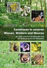 Symbiosen in unseren Wiesen, Wäldern und Mooren - Andreas Gigon - 9783258082486