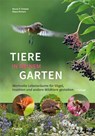 Tiere in meinem Garten - Bruno P. Kremer ; Klaus Richarz - 9783258082554