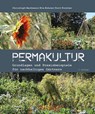 Permakultur - Christoph Bachmann ; Eva Bührer ; Kurt Forster - 9783258082783
