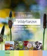 Heilsame Wildpflanzen - Frank Hecker ; Katrin Hecker - 9783258083179