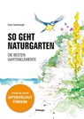 So geht Naturgarten - Katja Falkenburger - 9783258083469