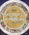 Die Geschichte der Astronomie - Karen Masters - 9783258083773