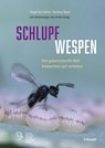 Schlupfwespen - Siegfried Keller ; Hannes Baur - 9783258083780