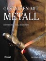 Gestalten mit Metall - José Antonio Ares - 9783258601212