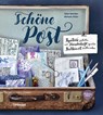 Schöne Post - Michaela Müller ; Tabea Heinicker - 9783258602233
