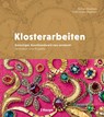 Klosterarbeiten - Barbara Baumann ; Trudi Ziegler-Baumann - 9783258602257