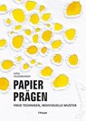 Papier prägen - Katja Falkenburger - 9783258602462